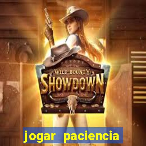 jogar paciencia haja paciencia